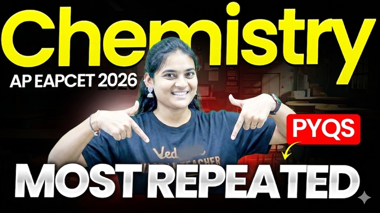 EAMCET 2026 Chemistry Most Repeated PYQs | AP & TG | Vedantu Telugu