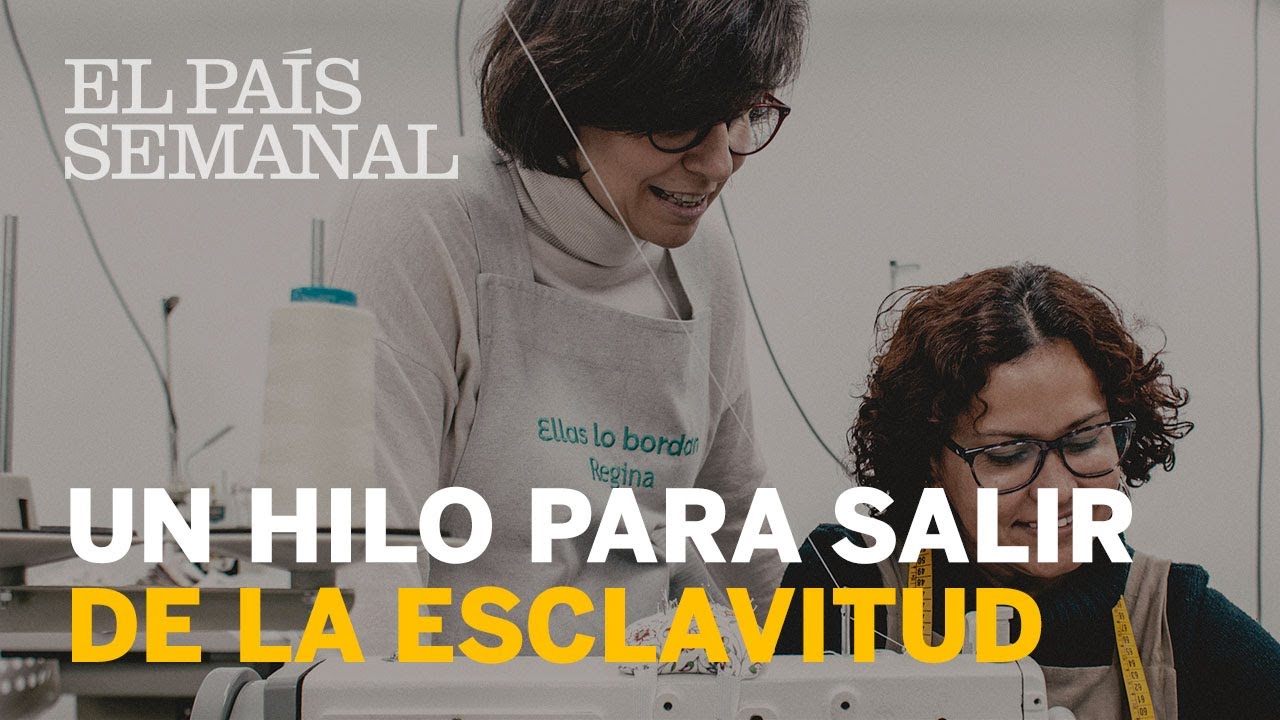Un hilo para salir de la esclavitud | Audaces | El País Semanal
