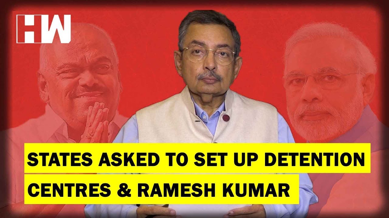The Vinod Dua Show Episode 130: States asked to set up Detention Centres & Ramesh Kumar