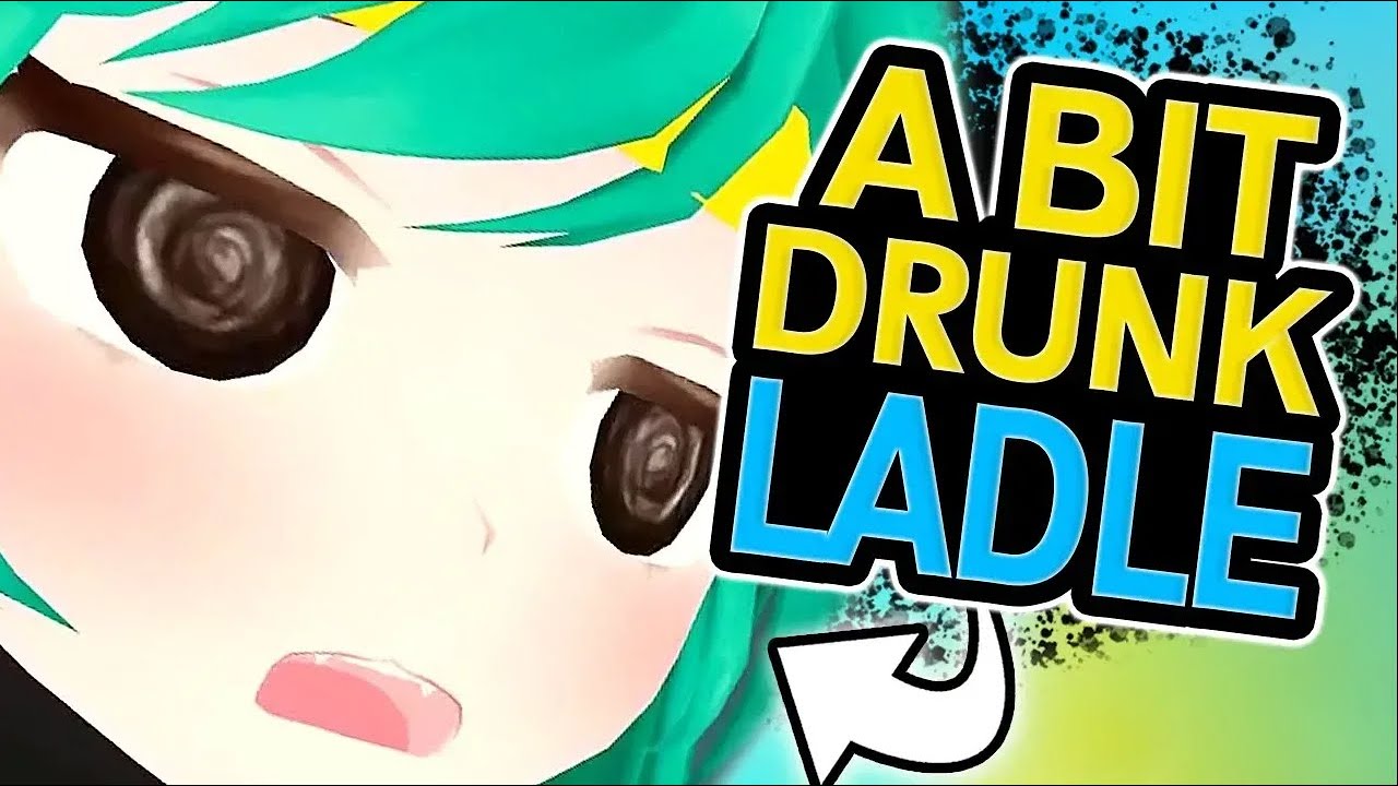 (Archive) A BIT DRUNK LADLE | VRCHAT Funny Moments