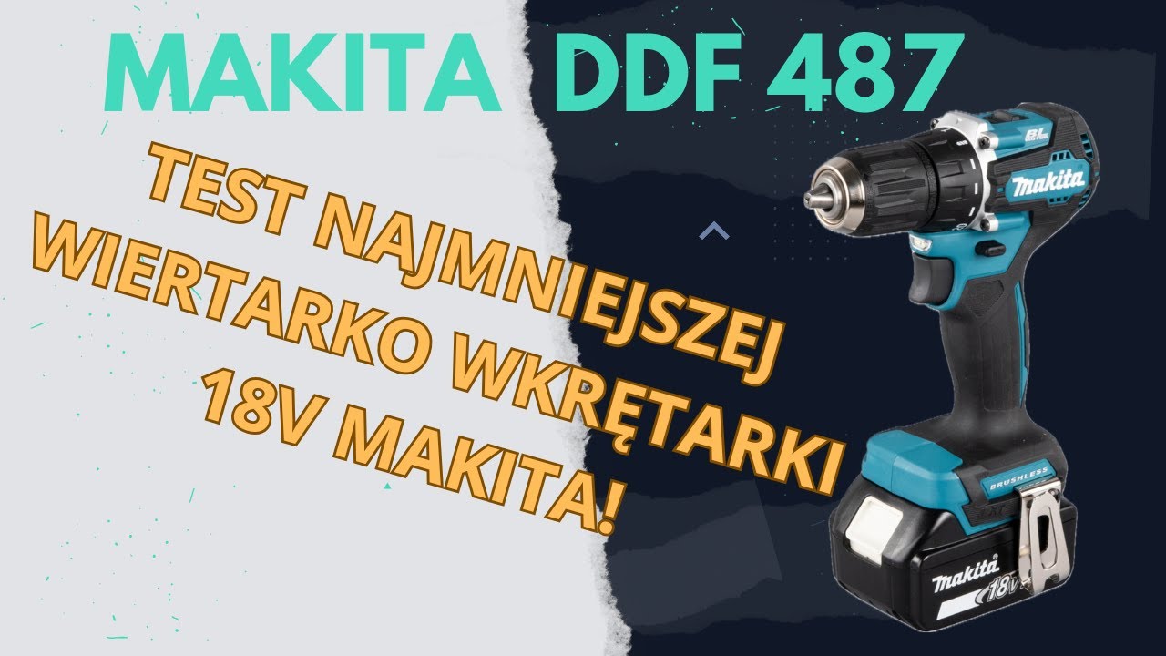 Makita DDF487 TEST / Brushless Drill 18V lxt