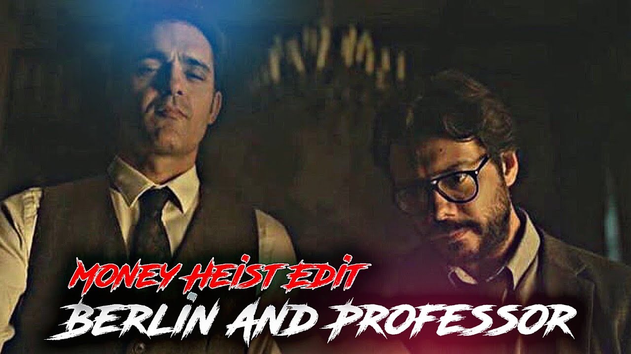 Berlin And Professor Edit | Money Heist Edit | Berlin And Professor Status