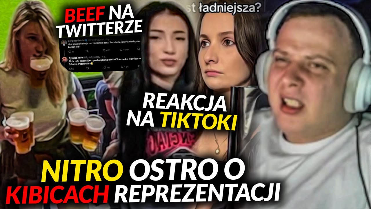 NITRO OSTRO O KIBICACH REPREZENTACJI, REAKCJA NA TIKTOKI, BEEF NA TWITTERZE