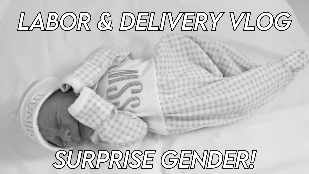 Labor and Delivery Vlog of our first baby SURPRISE GENDER!