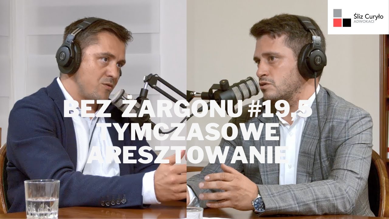 Bez Żargonu #19,5: Tymczasowe aresztowanie