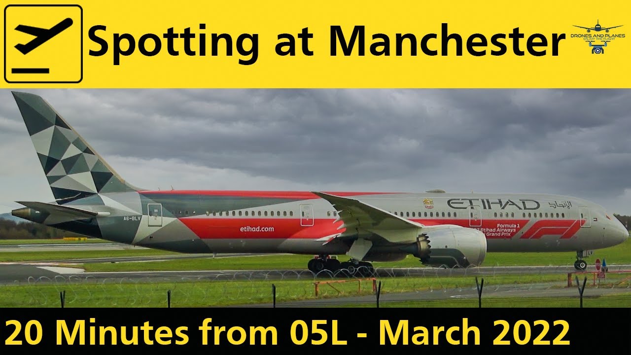Plane Spotting at Manchester Airport - 20 minutes from Runway 05L