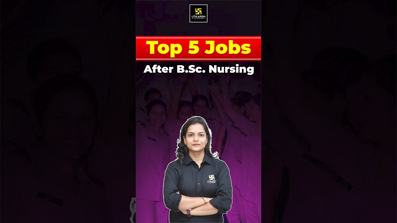 Top 5 Jobs After BSc Nursing #bscnurshing #shorts  | Ronak Ma'am