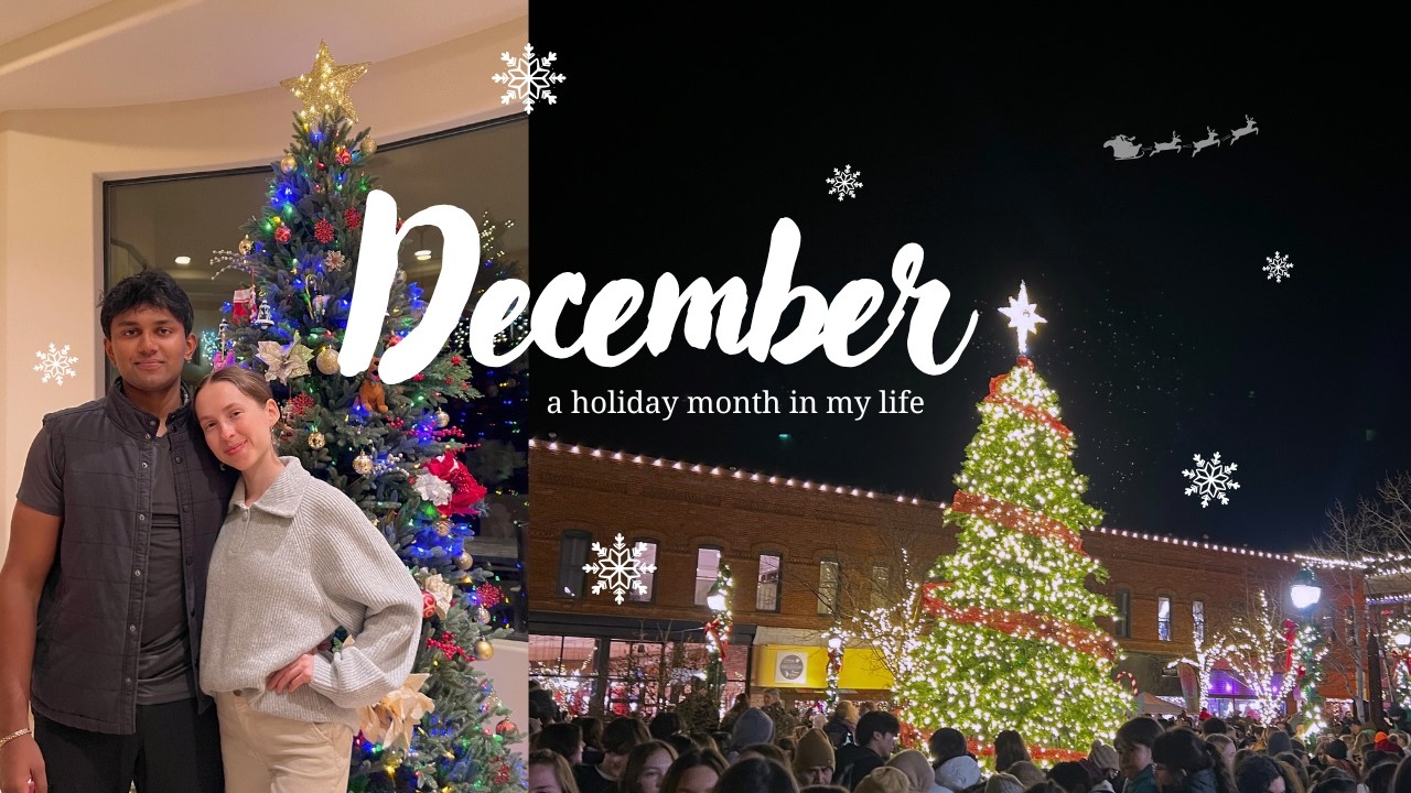 December 2025 Vlog
