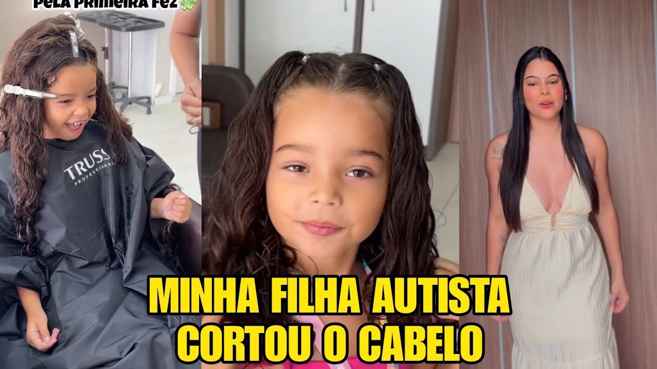 MINHA FILHA AUTISTA CORTOU O CABELO CURTO Familia Jeito Loko De Ser 