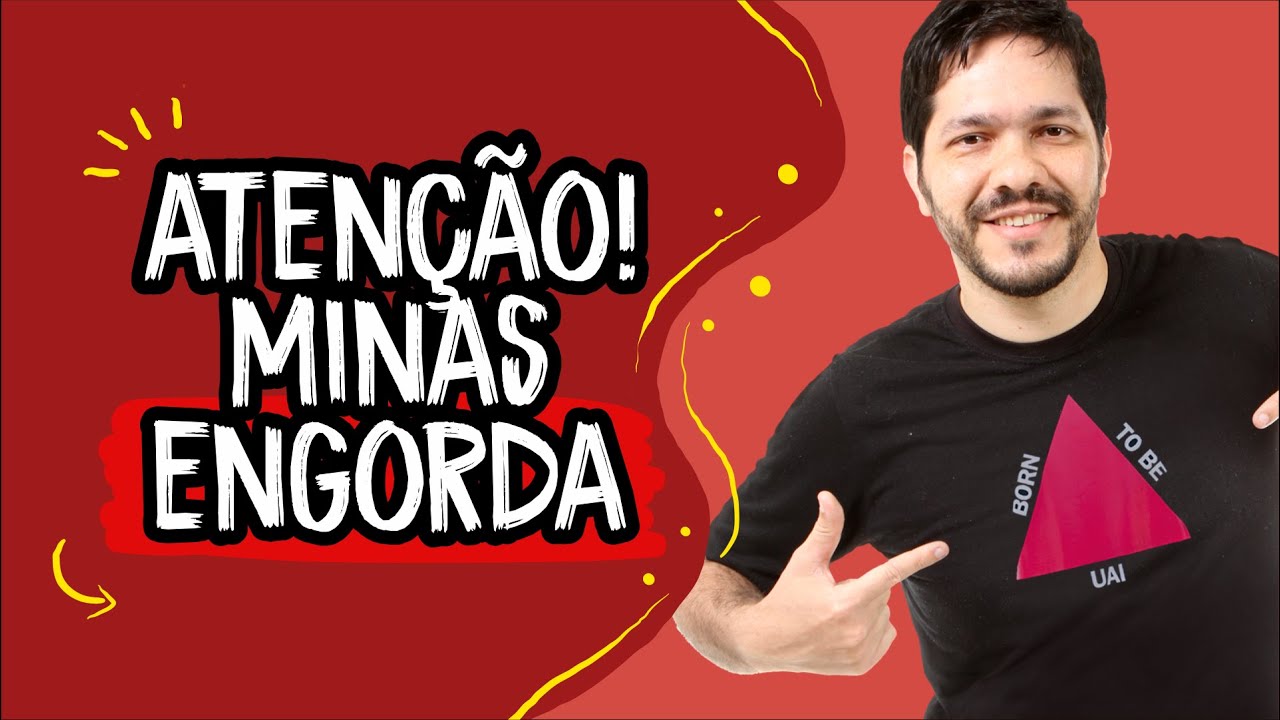 Alerta - Minas Gerais engorda as pessoas de fora