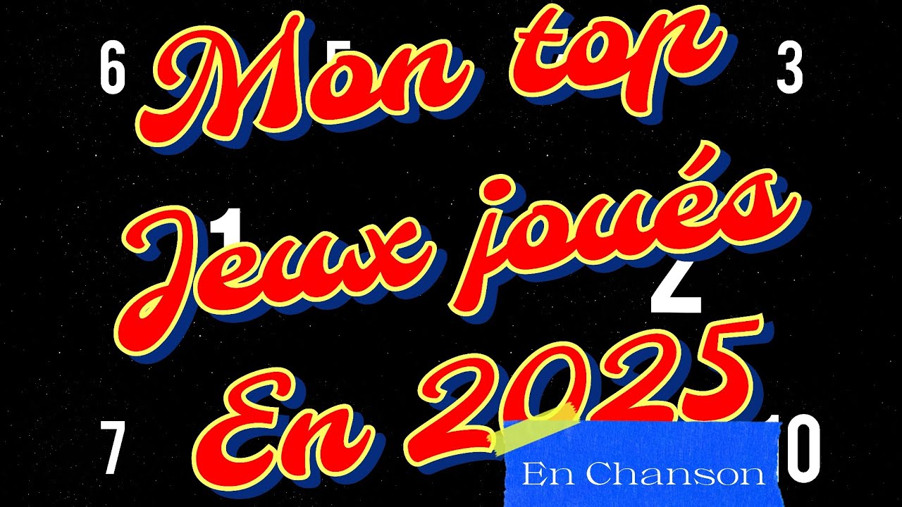 Hors Série: Mon top 10 des jeux auxquels j'ai joué en 2025, en chanson 🙊🎵
