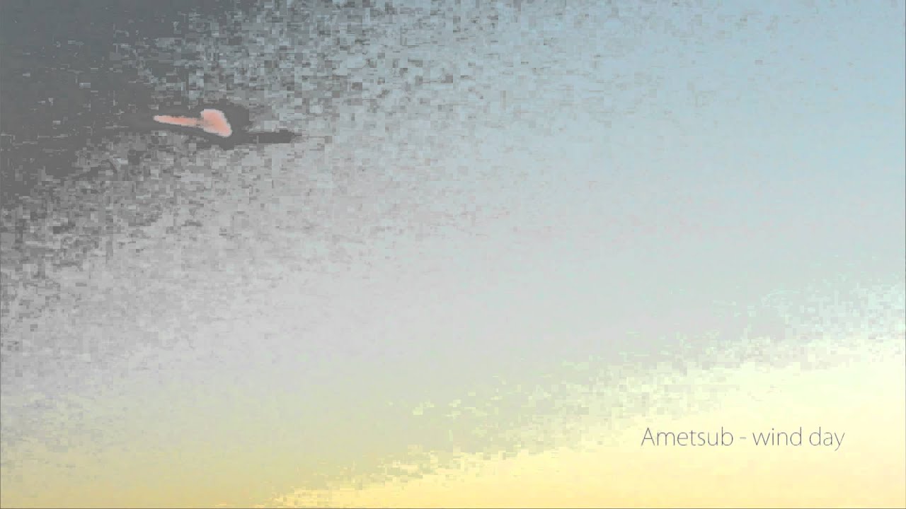 Ametsub - wind day