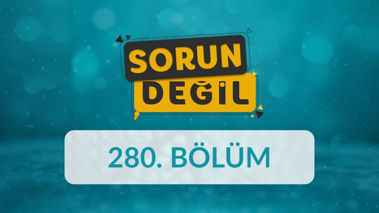 Sınav Kaygısı - Sorun Değil 280. Bölüm