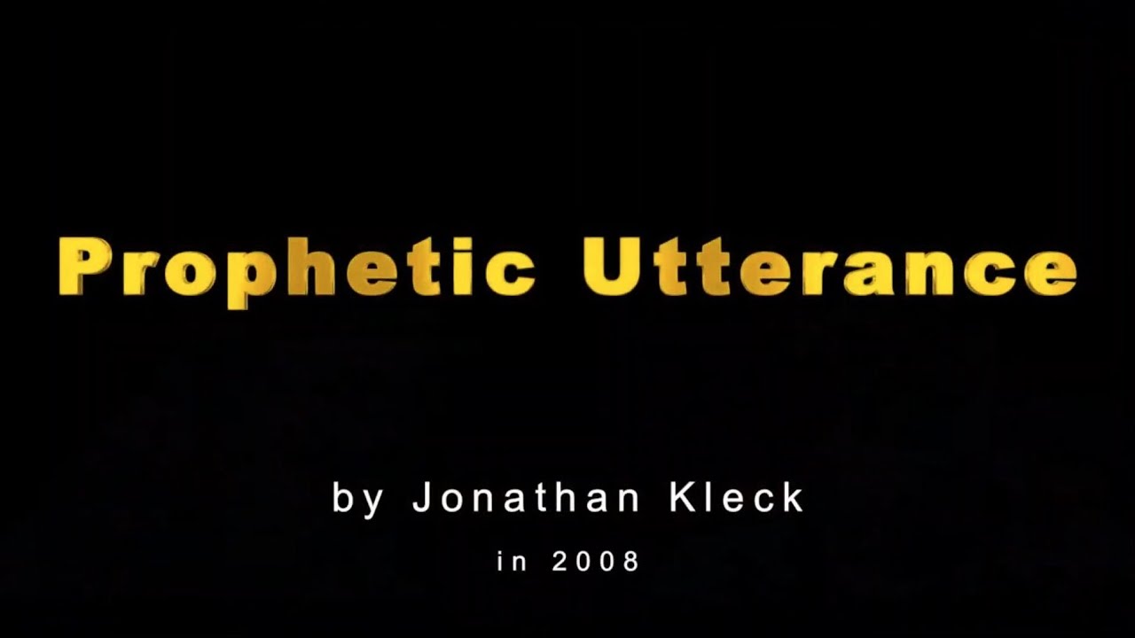 Jonathan Kleck Prophetic Utterance