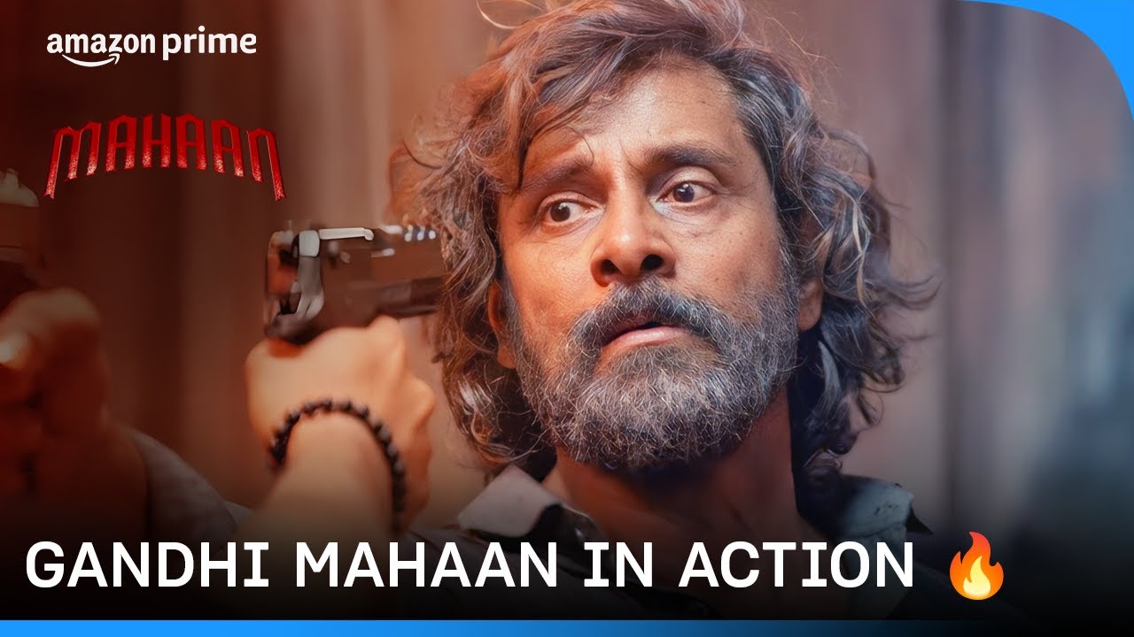 Gandhi Mahaan strikes back! | Mahaan | Chiyaan Vikram | Prime Video India