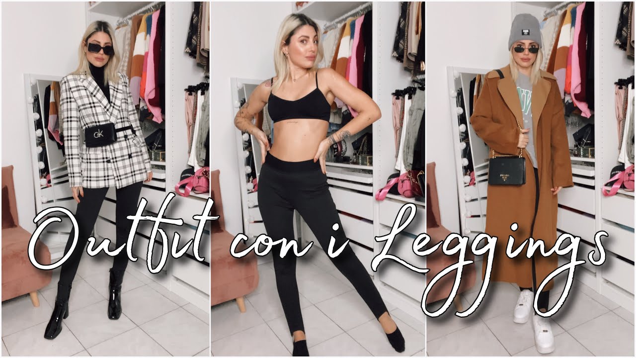 COME ABBINARE I LEGGINGS per essere alla moda 💯 ( tante idee outfit)