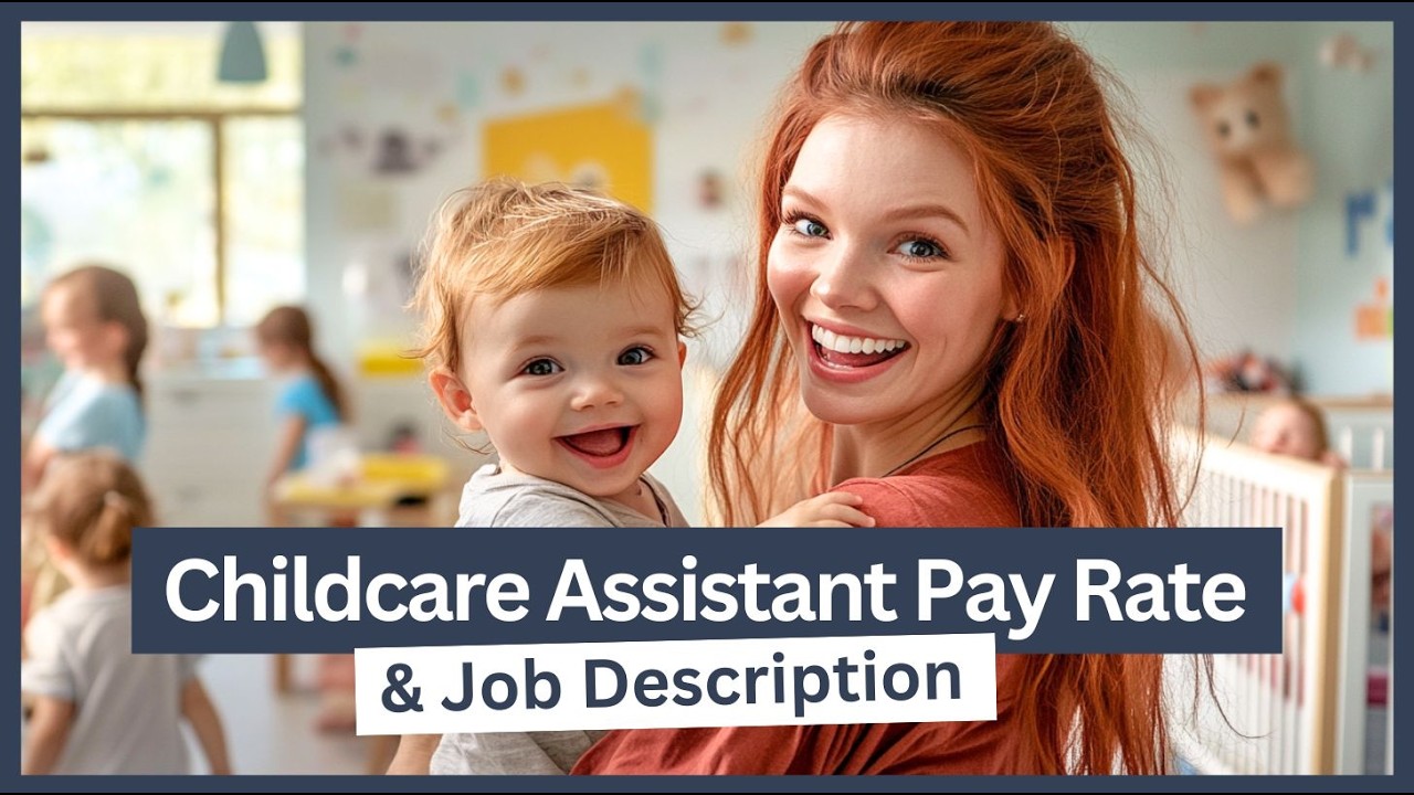 Childcare Assistant Pay Rate & Job Description