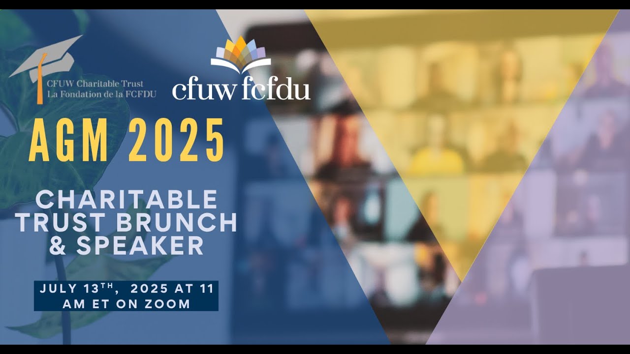 CFUW 2025 Virtual AGM & Conference: CFUW Charitable Trust Brunch & Speaker