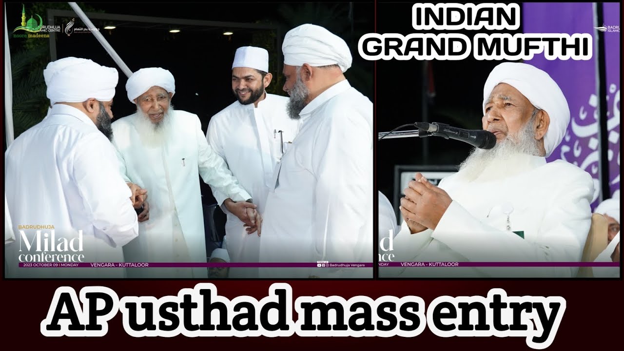 AP usthad mass entry😍🥰 // badrudduja vengara milad conference // indian grand mufthi
