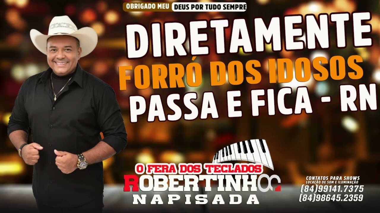 DIRETAMENTE FORRO DOS IDOSOS EM PASSA E FICA RN I ROBERTINHO NA PISADA O FERA DOS TECLADOS