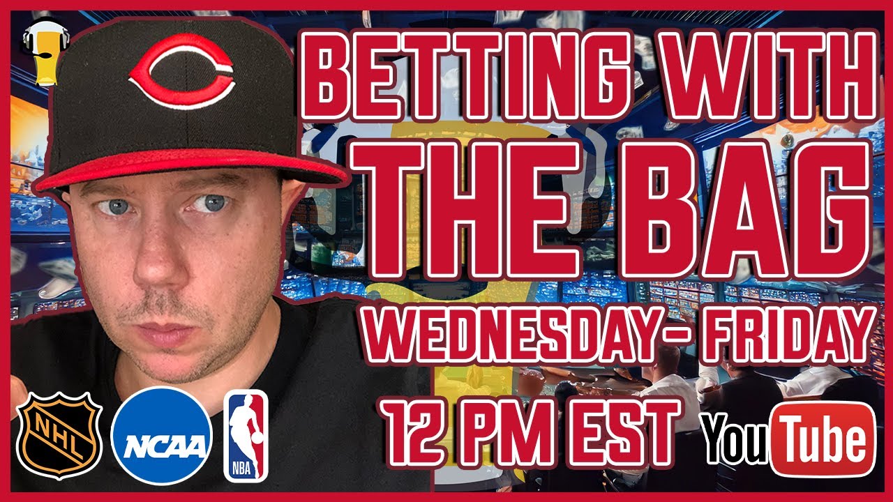 NCAAB | NBA | NHL | Sports Betting Live | Betting with the Bag | Wed, Mar 11th, 2026
