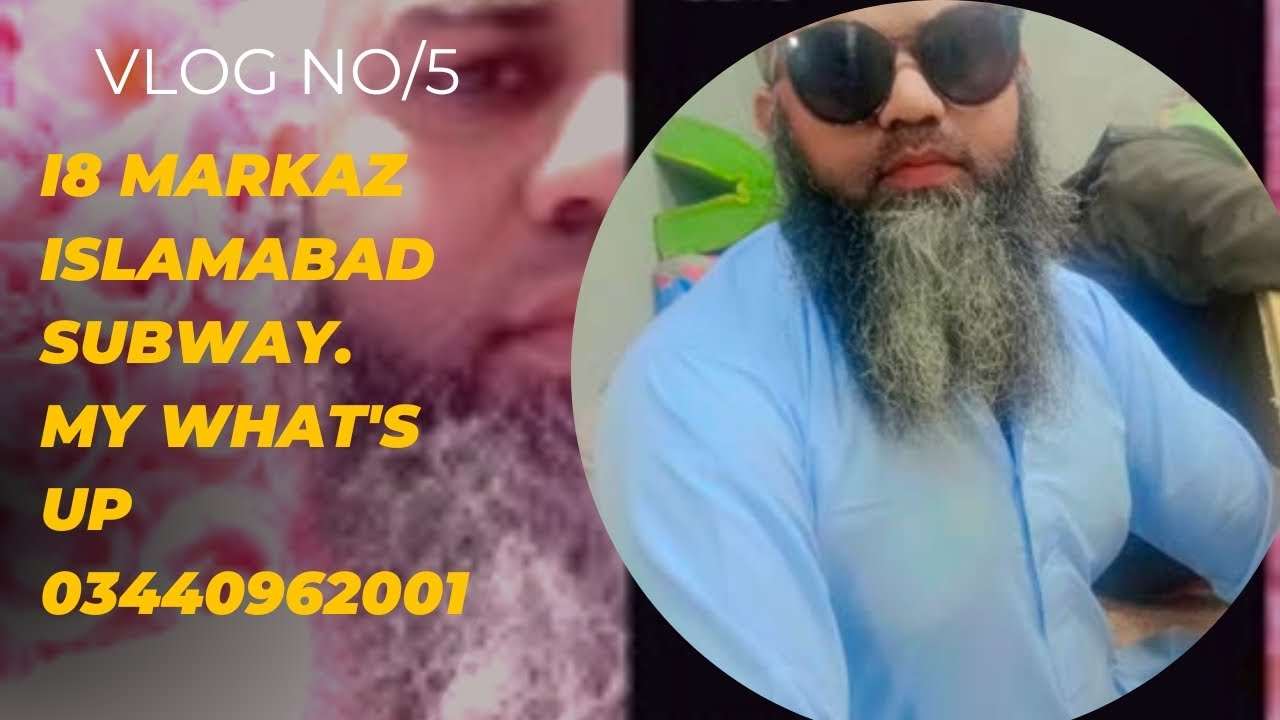 i8 markaz Islamabad subway my what's up 03440962001@Symotivation-bl4uf
