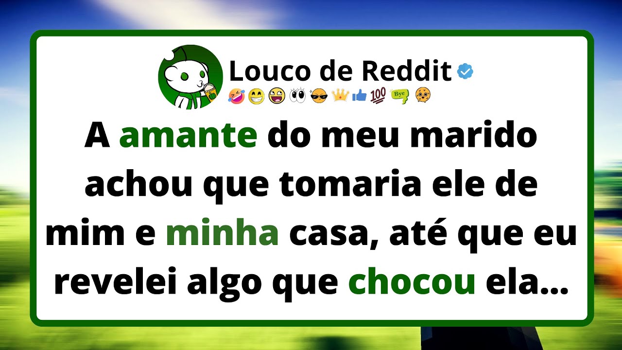 A AMANTE do meu marido achou que tomaria ele de mim e minha casa, até que eu revelei algo que...