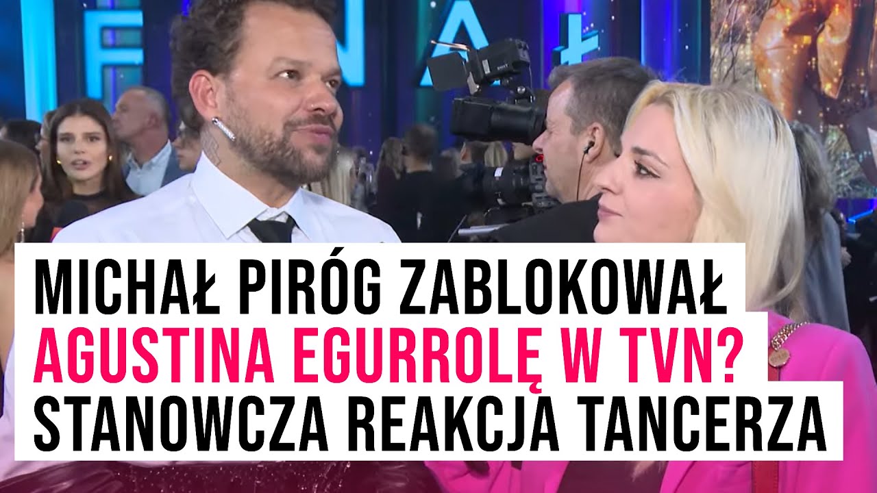 Michał Piróg zablokował Agustina Egurrolę w TVN? Stanowcza reakcja tancerza | Plejada