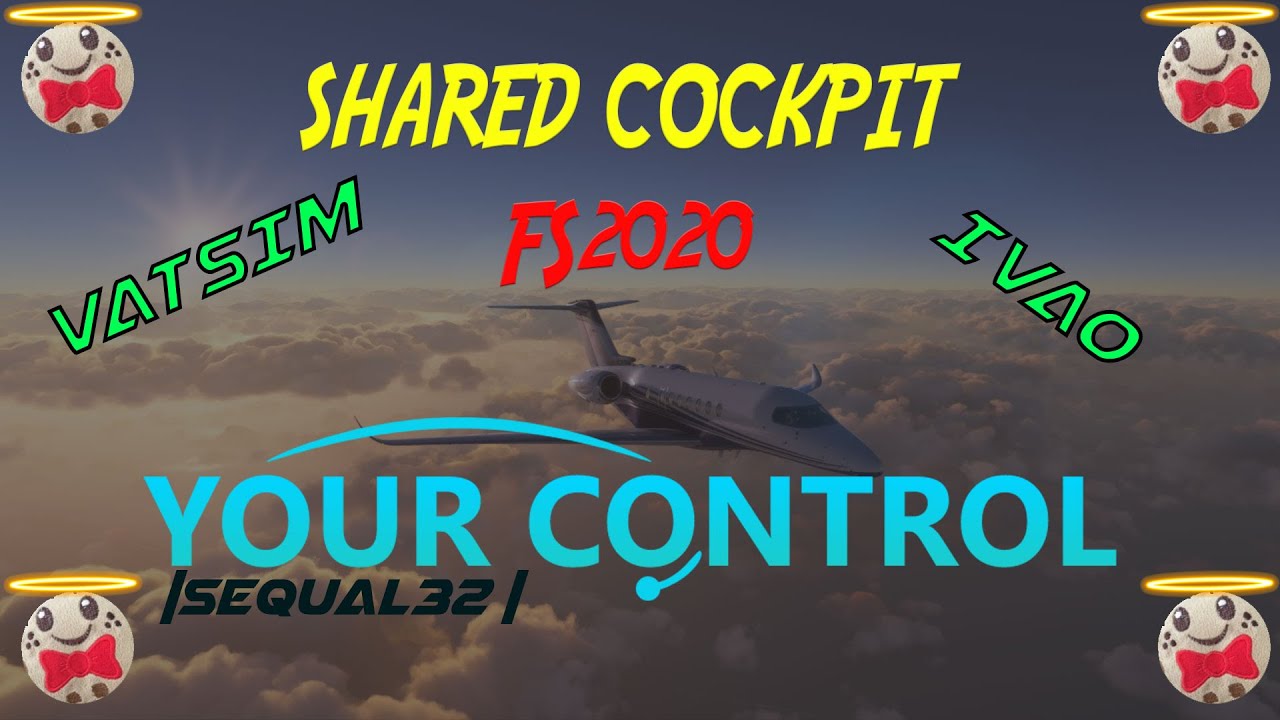 FS2020 - How To Share Cockpits In Vatsim And IVAO Using YourControl FREE ! [Tutorial]
