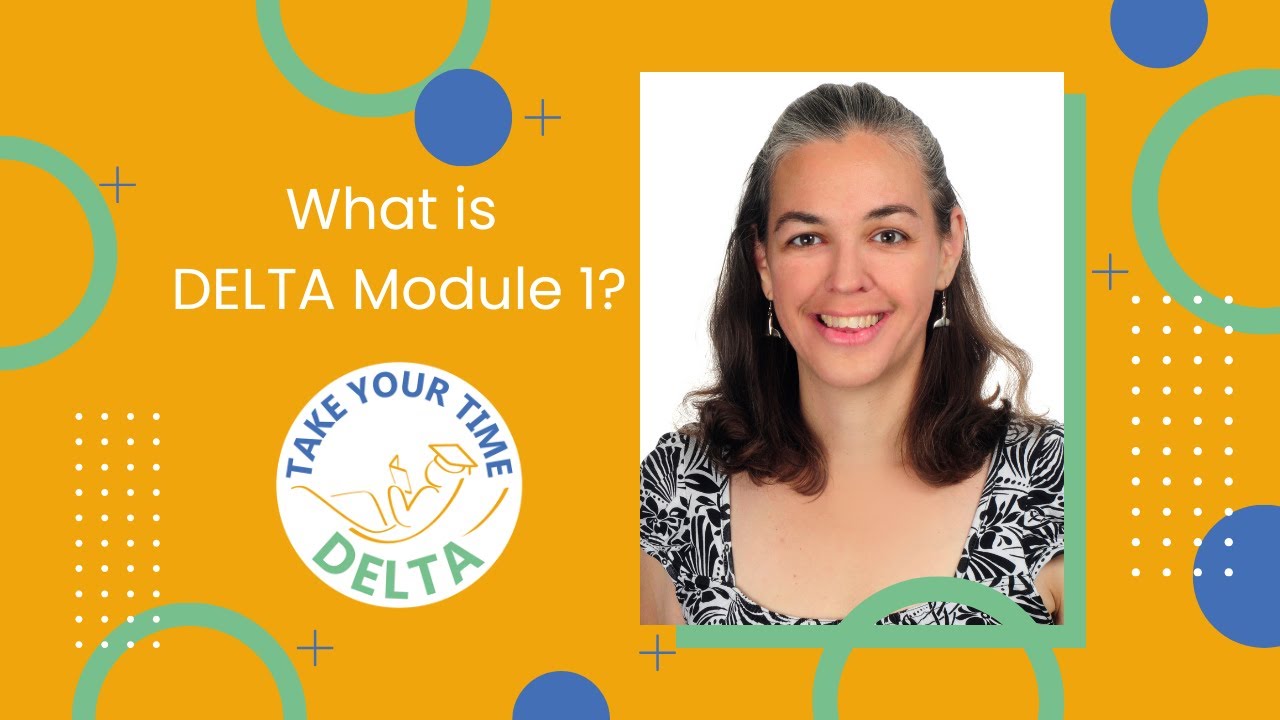 What is DELTA Module 1?