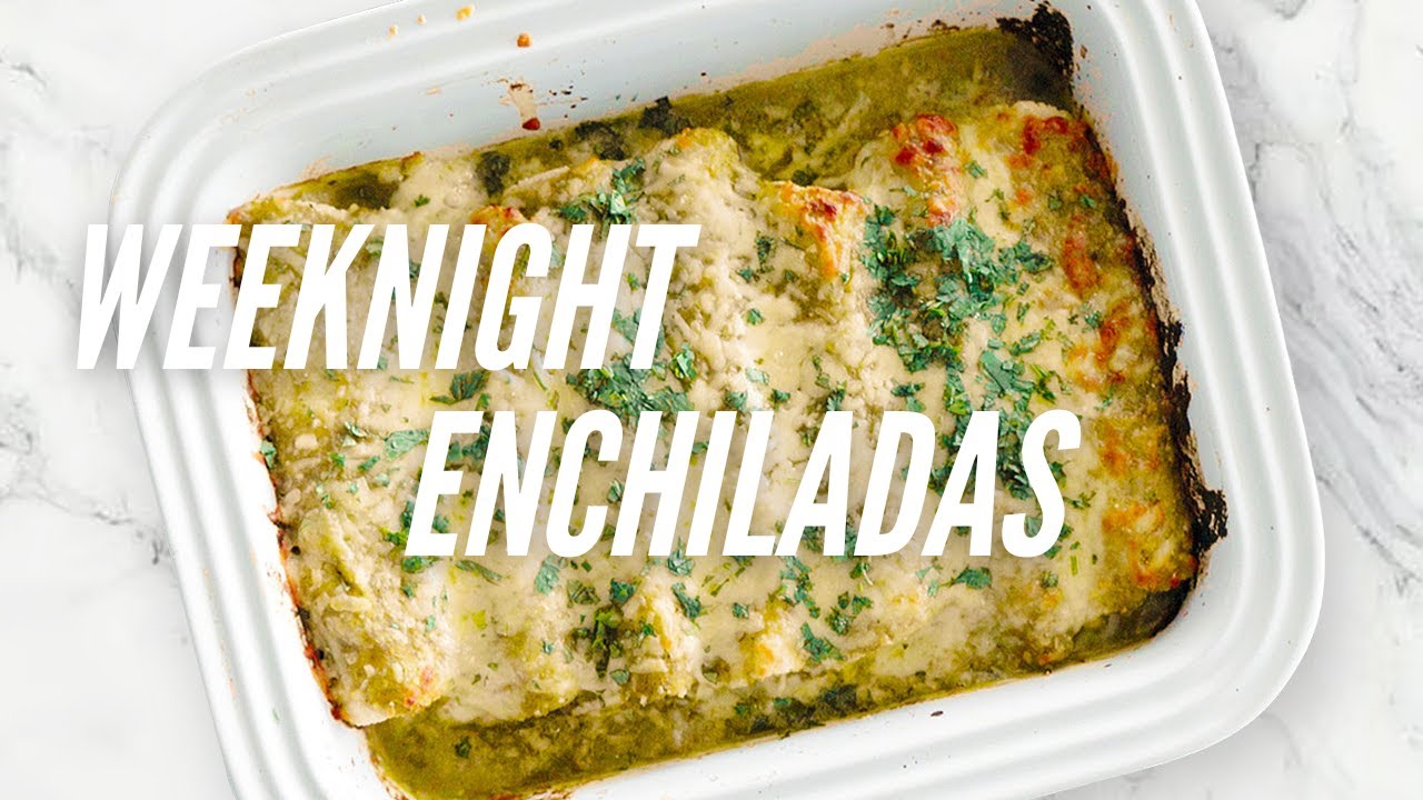 Weeknight Chicken Enchiladas
