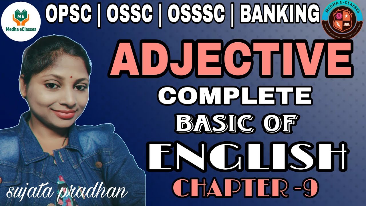 "English Grammar Made Easy – Learn Step by step". Adjective Easily Explained in Odia|sujata pradhan|
