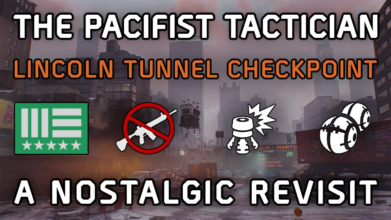 The Division 1 | The Pacifist Tactician: Lincoln Tunnel Checkpoint Challenge Mode [4K60]
