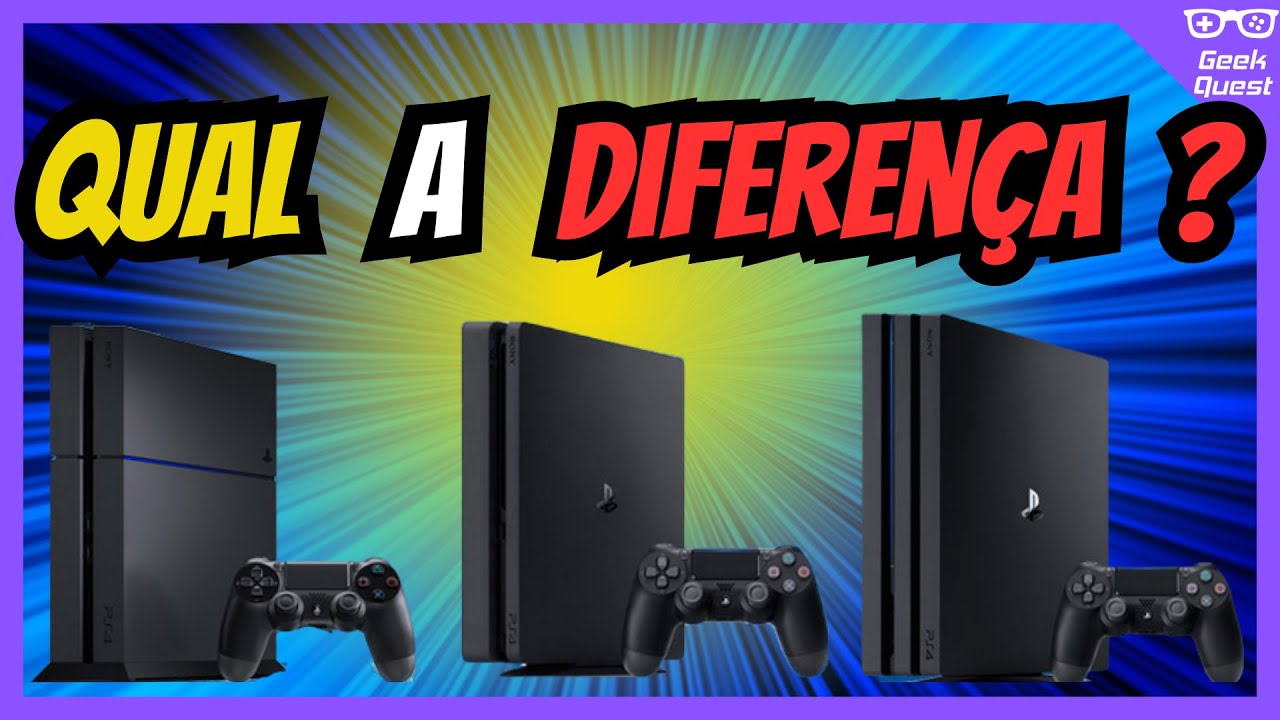 Todas as Diferen&ccedil;as dos Modelos de PlayStation 4 (Fat, Slim, Pro)