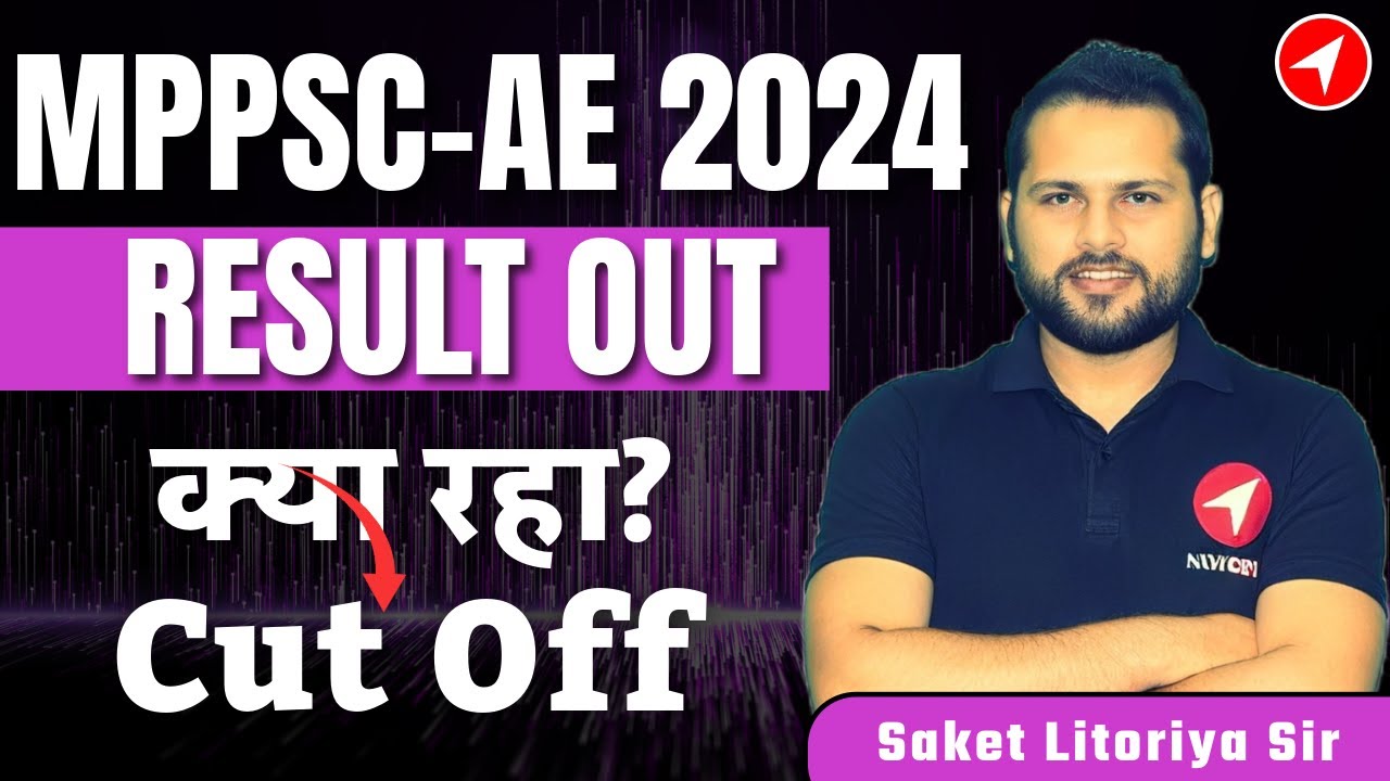 MPPSC AE 2024 Result Out | क्या रही इस बार की Cut-off?