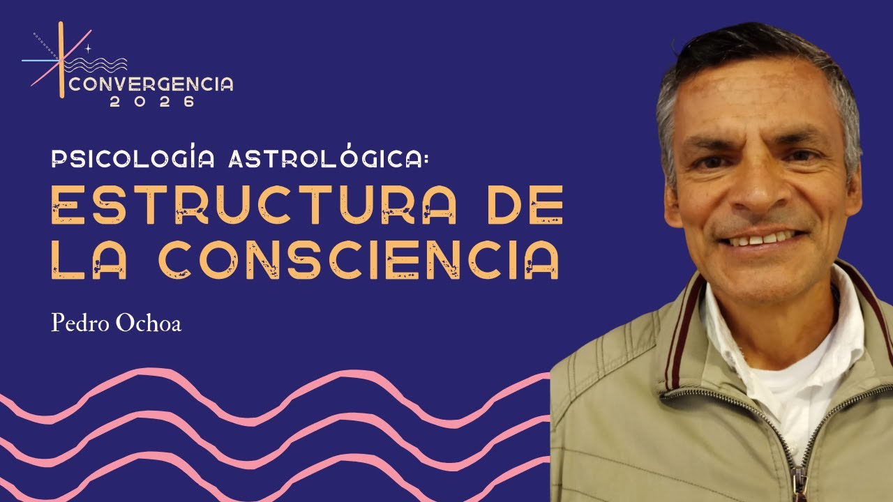 PSICOLOGIA ASTROLOGICA - ESTRUCTURA DE LA CONSCIENCIA
