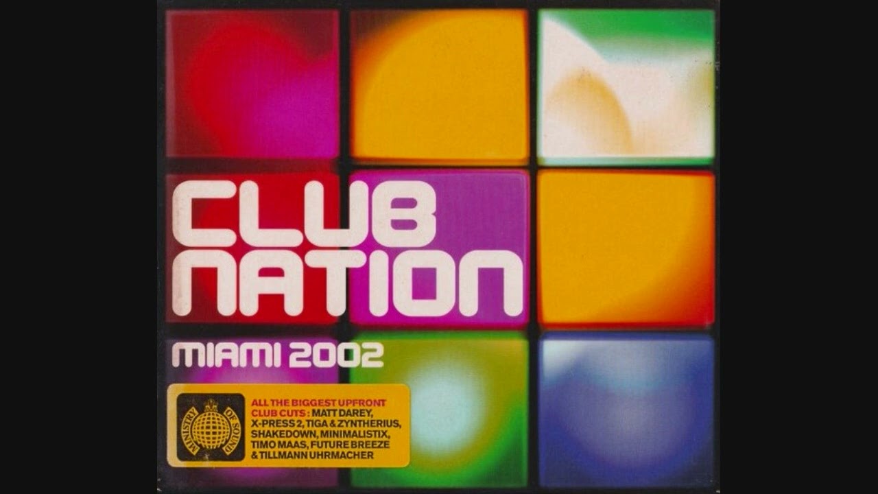 Club Nation: Miami 2002 - CD1