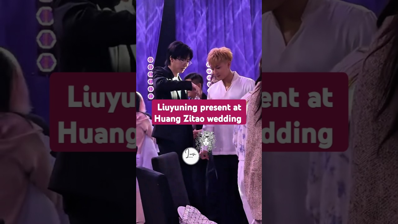 Liuyuning at Huang Zitao and Xu Yiyang wedding #huangzitao #xuyiyang #yiyang #zitao #liuyuning