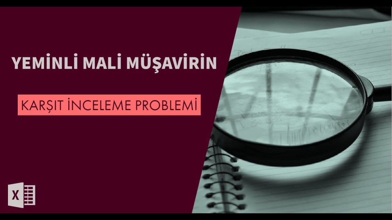 Excel Çözücü-YMM'nin Karşıt İnceleme Problemi