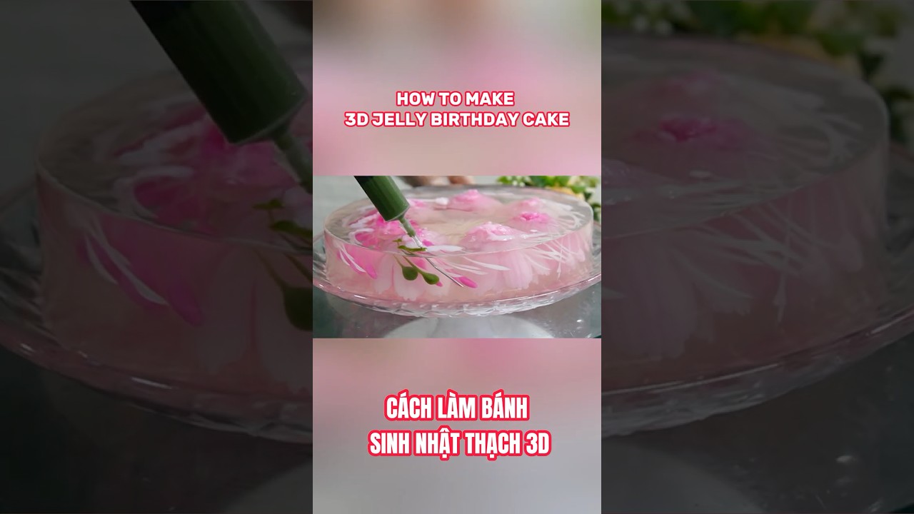 How to Make 3D Jelly Birthday Cake #jellycake #cothanglambanh #thach3d