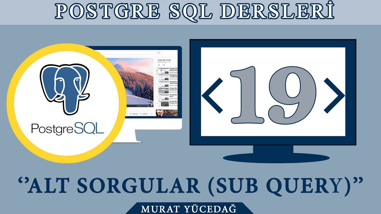 PostgreSQL Ders 19 Alt Sorgular (Sub Query)