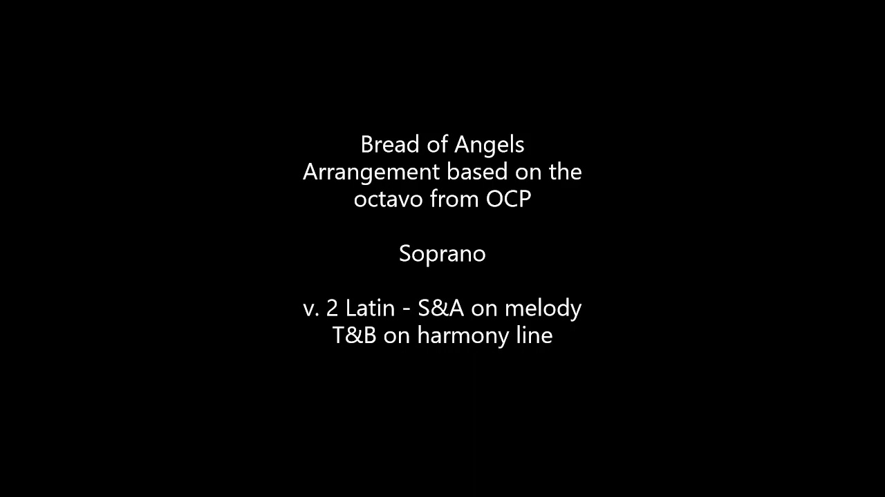 Bread of Angels - Choral - Soprano