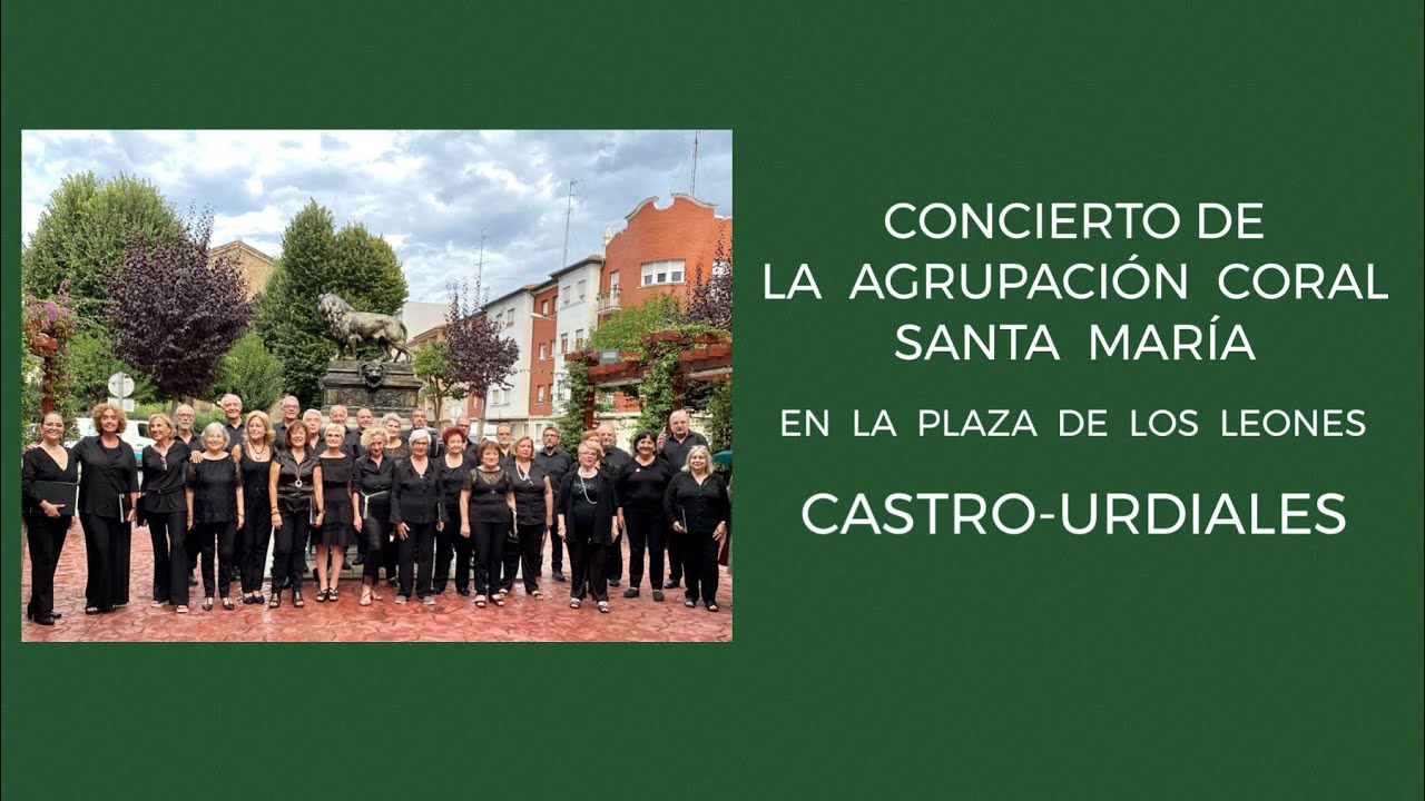 Concierto de La Agrupación Coral Santa María de Castro Urdiales