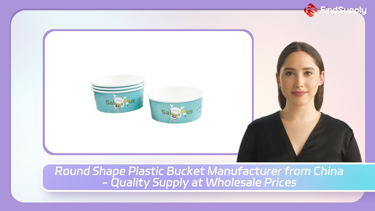 Round Shape Plastic Bucket Manufacturer from China - Quality Supply at Wholesale Prices