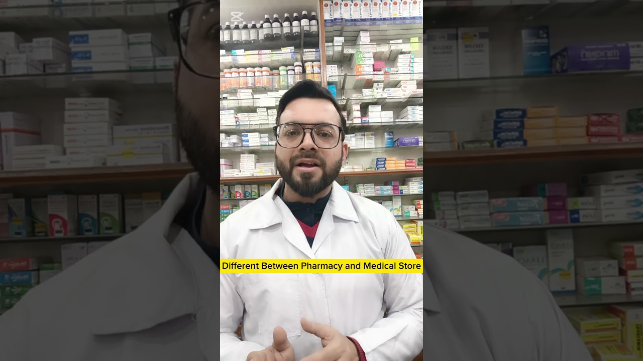 Different between Pharmacy and Medical Store | Pharmacy | Medical Store
