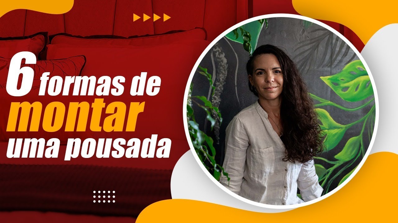6 Formas de Montar uma Pousada do Zero