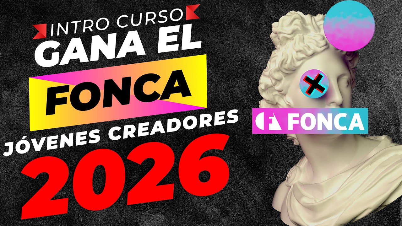 🥇01 ¿Qué es el FONCA? Gana la beca artística JÓVENES CREADORES FONCA 2026 del Sistema de Creación