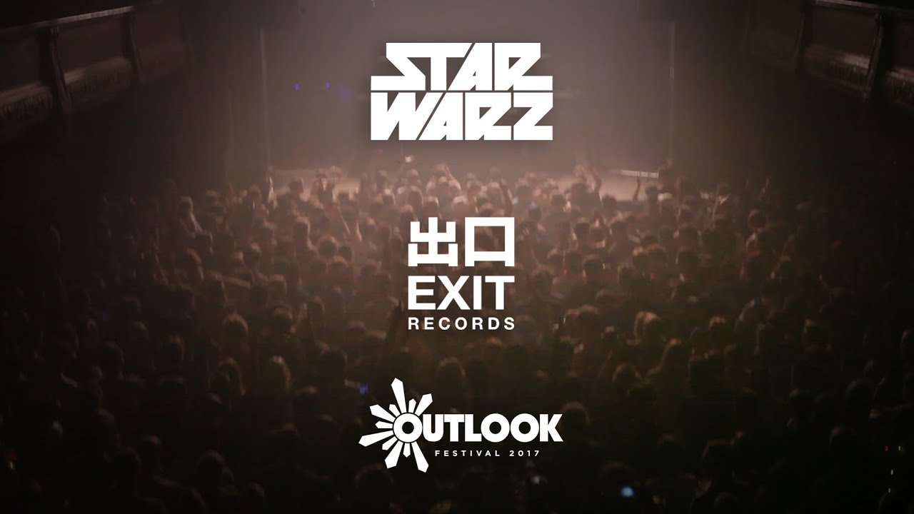 Star Warz & Outlook Festival present Exit Records