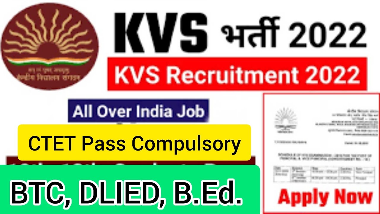 KVS Official Notification 2022 | KVS 2022 PRT Eligibility Criteria | Is CTET compulsory for KVS 2022