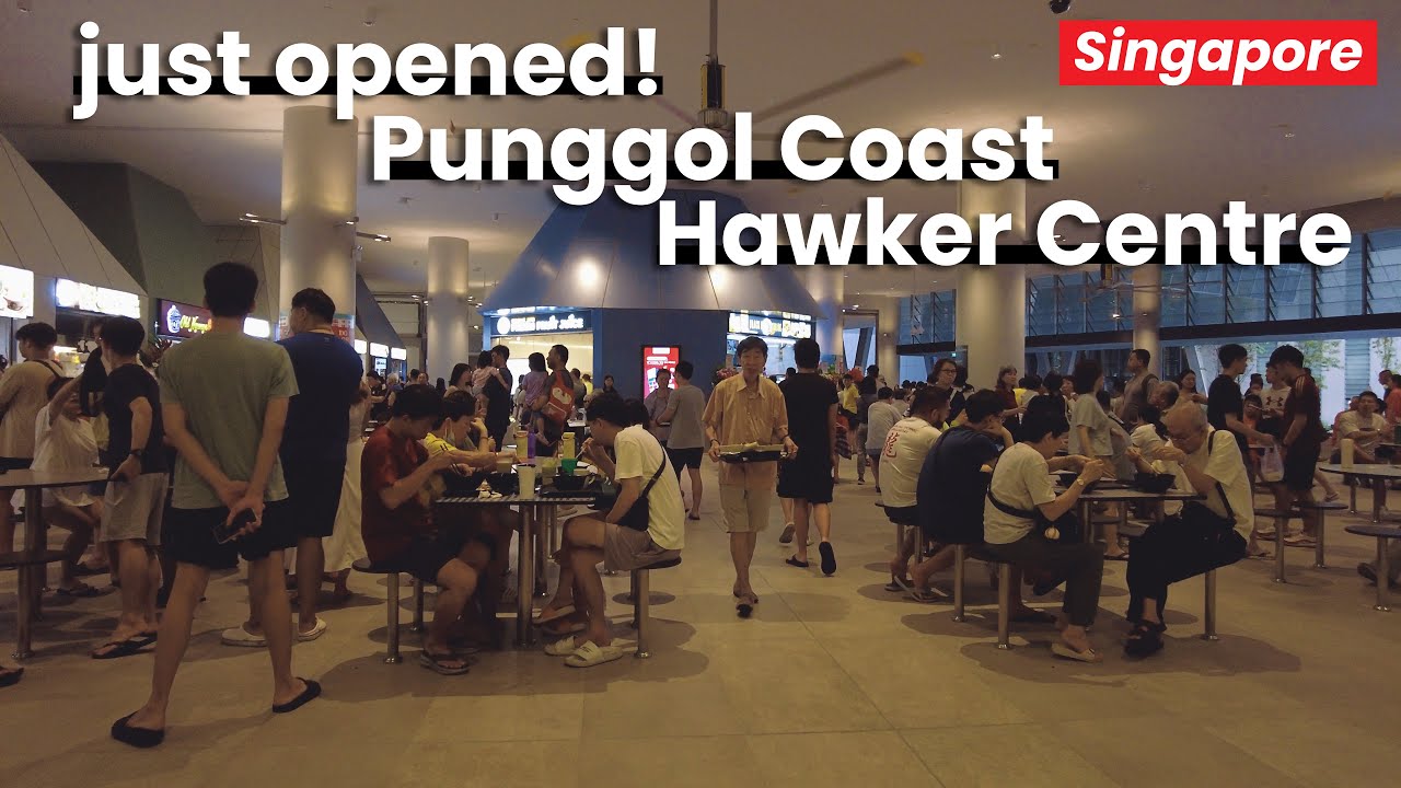 Punggol Coast Hawker Centre NOW OPEN! | First Look at Singapore’s Newest Food Haven 🇸🇬🍜